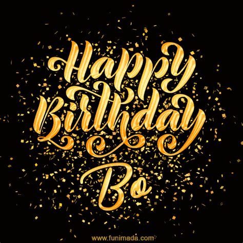 Happy Birthday Bo GIFs for Him - Download on Funimada.com