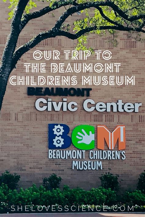 Our trip to the Beaumont Children’s Museum | Beaumont children, Beaumont, Childrens museum