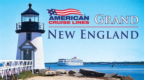 Grand New England Cruise - American Cruise Lines | American cruise lines, New england cruises ...