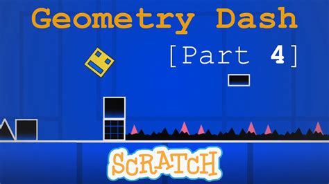 Scratch Geometry Dash tutorial! [Part 4] - YouTube