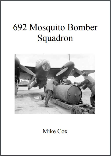 692 Mosquito Bomber Squadron Book