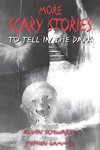 Scary Stories, book 2: More Scary Stories to tell in the dark | Livraddict