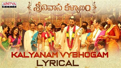 Kalyanam Vybhogam Telugu Song Lyrics - Srinivasa Kalyanam (2018) - AtoZ ...