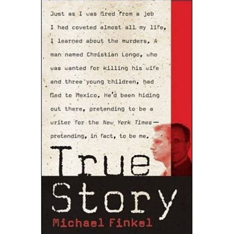 will work for books: True Story, by Michael Finkel