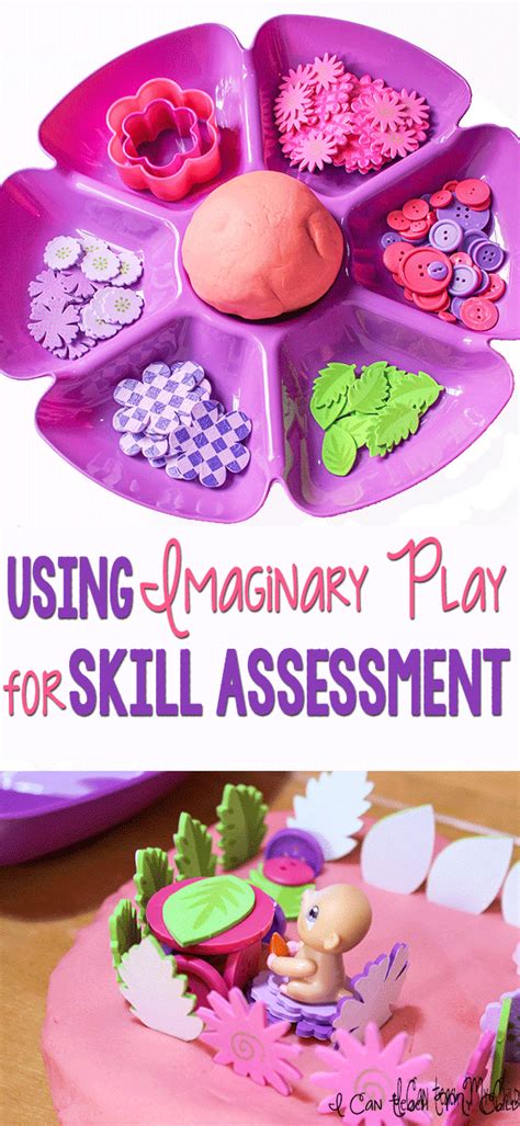 Using Imaginary Play for Skill Assessment - I Can Teach My Child!