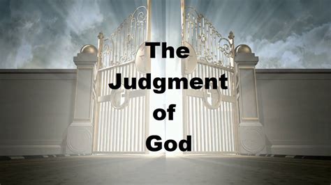 The Judgment of God - YouTube