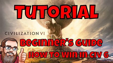 Civilization 6 Tutorial: Beginners Guide - How to Win Civ 6 | Civ 6 Tips and Tricks | Civ 6 ...