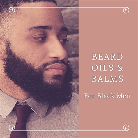 10 Best Beard Butter For African American Men 2023 And