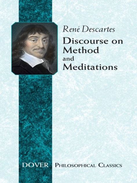 Discourse on Method and Meditations by Rene Descartes, Paperback | Barnes & Noble®