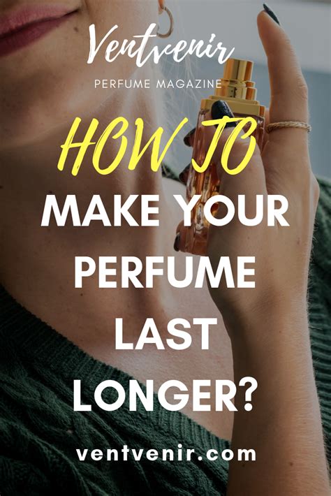 How To Find Your Perfect Perfume And Make It Last Longer | Perfume ...