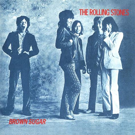 'Brown Sugar’: The Story Behind The Rolling Stones’ Song