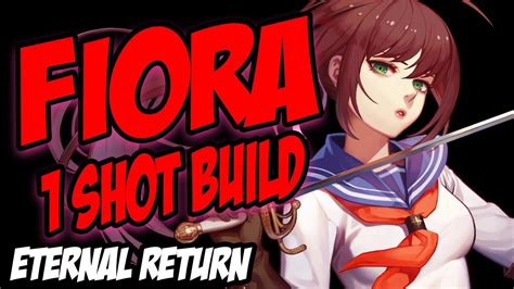 Eternal Return Black Survival - FIORA ONE SHOT Build - Eternal Return ...