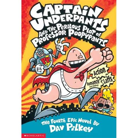 Captain Underpants and the Perilous Plot of Professor Poopypants ...