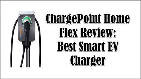 ChargePoint Home Flex Review: Best Smart EV Charger