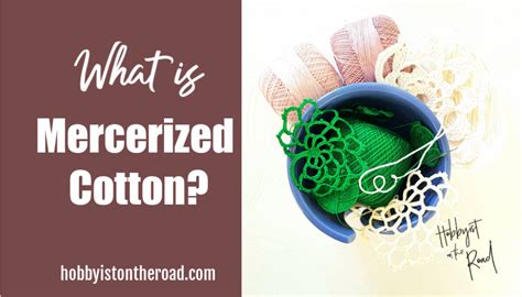 what is mercerized cotton or pearl perle cotton why use it for crochet knit