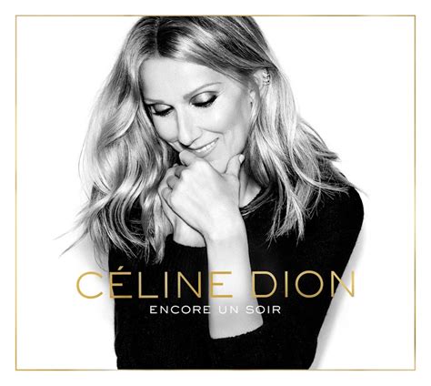 Encore un soir, le nouvel album de Celine Dion (Céline Dion)