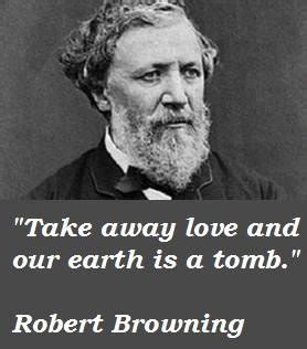 Robert Browning Quotes. QuotesGram