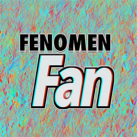 Fenomen Fan - YouTube