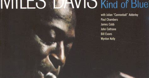 Jazz solo....o con leche: 23 / MILES DAVIS / KIND OF BLUE . 1959.