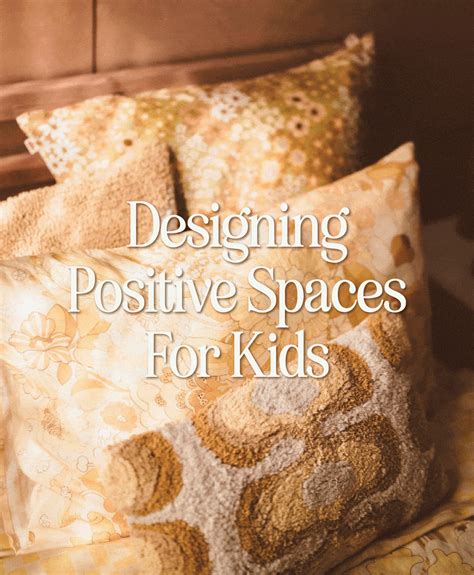 Designing Positive Spaces For Kids - Banabae