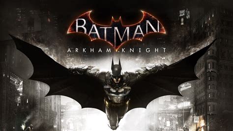 Batman Arkham Knight - Warner Bros. Issues New Statement and Lists ...