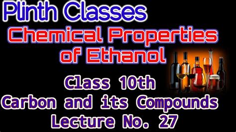 Chemical Properties of Ethanol and Effects of Ethanol on human health - YouTube