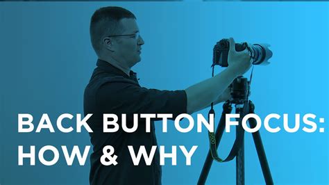 How and Why to Use Back Button Focus | PetaPixel