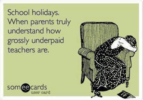 School Holidays!! | School holidays, Teacher humor, Holiday meme