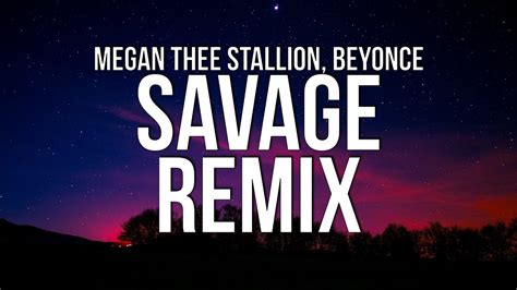 Megan Thee Stallion - Savage Remix (Lyrics) ft. Beyonce - YouTube