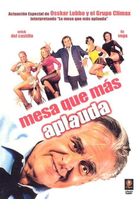 Mesa Que Más Aplauda – Peliculas Mexicanas – Eric Del Castillo – Películas Mexicanas – Nuestro ...