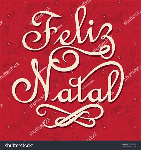 Merry Christmas Portuguese Language Feliz Natal Stock Vector 319786907 ...