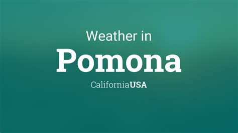 Weather for Pomona, California, USA