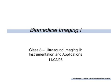 PPT - Biomedical Imaging I PowerPoint Presentation, free download - ID:5415414