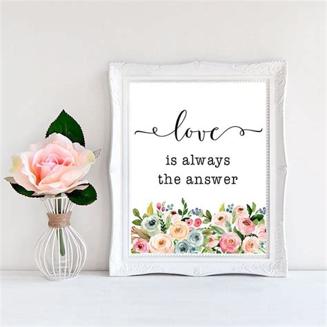 Love is always the answer love quote print floral art print | Etsy