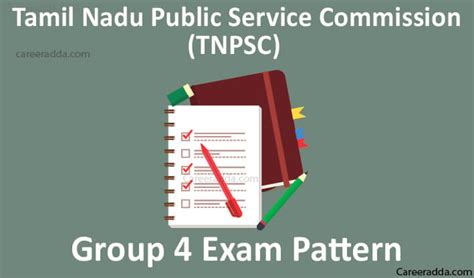 TNPSC Group 4 Exam Pattern 2021, Syllabus, Selection Process – Career Adda