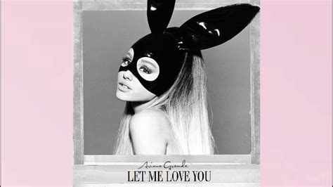 Ariana Grande - Let Me Love You (Official Studio Acapella) (Official Solo) - YouTube