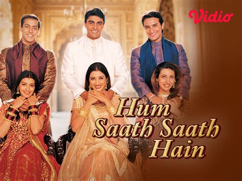 Hum Saath Saath Hain: Sinopsis, Trailer, dan Daftar Pemain | Vidio