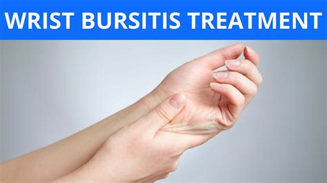 Wrist Bursitis Treatment - YouTube