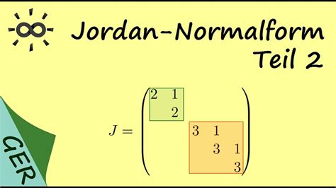 Jordan-Normalform - Teil 2 - Beispiel - YouTube