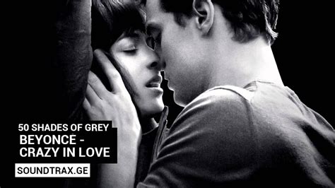 Soundtrack #4 | Crazy In Love | 50 Shades of Grey - YouTube