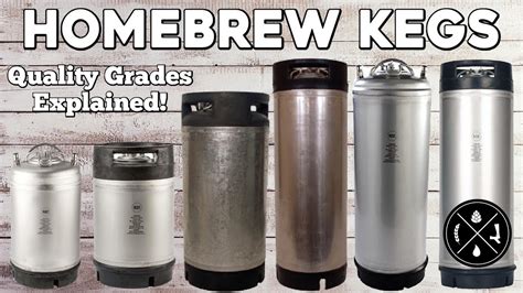 Homebrew Kegs Quality Grades Explained - Brew Insight