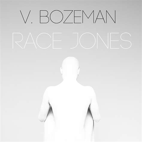 New Video: V. Bozeman "Race Jones" - YouKnowIGotSoul.com