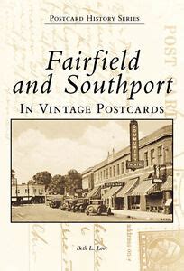 Fairfield and Southport in Vintage Postcards [Postcard History Series ...