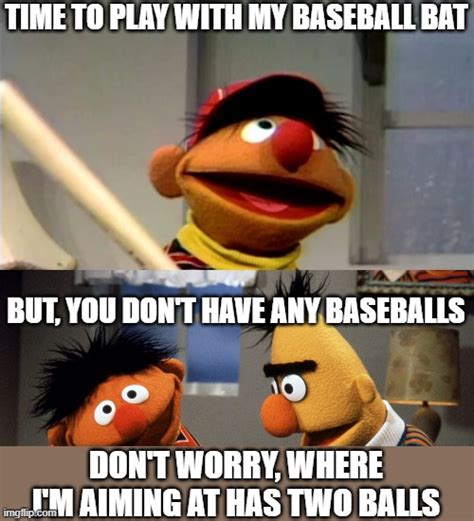 Ernie Baseball - Imgflip