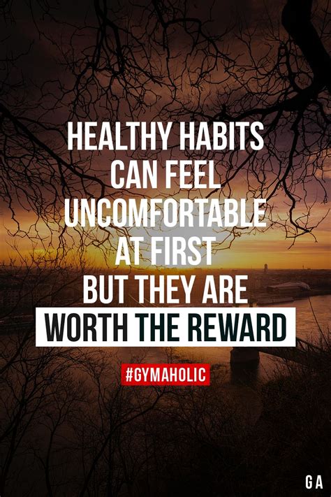 Healthy habits can feel uncomfortable at first, but they are worth the ...