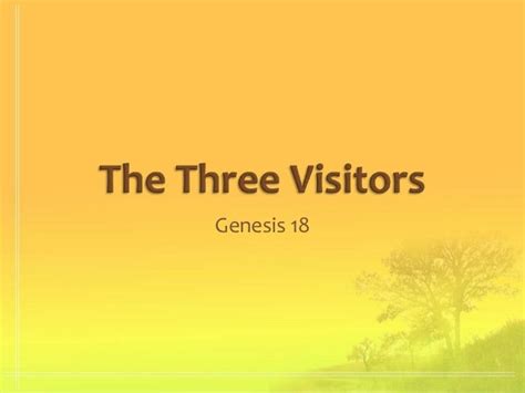 The Three Visitors - Genesis 18