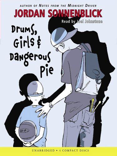 Drums, Girls, and Dangerous Pie - Audio - Sonnenblick, Jordan: 9780439895507 - AbeBooks