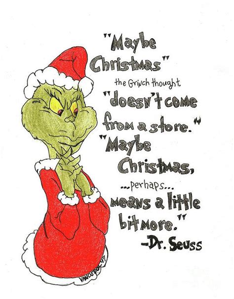 The Grinch Christmas Quote Poster by Scott D Van Osdol | Christmas ...