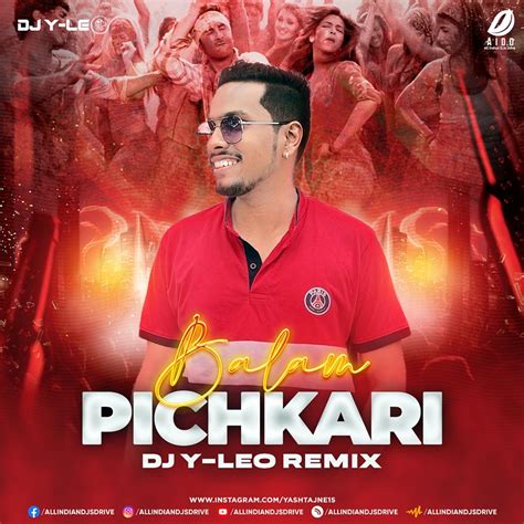 Balam Pichkari (2024 Remix) - DJ Y-Leo Mp3 Free Download