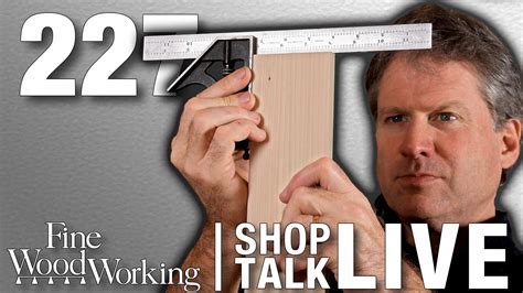 STL227: Tom McLaughlin is serious about square - FineWoodworking ...